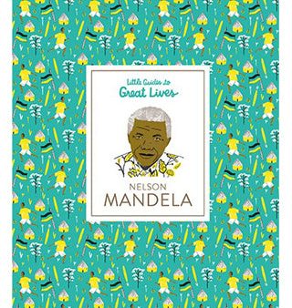 Little Guides to Great Lives: Nelson Mandela Online now