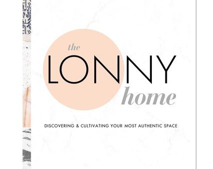 The Lonny Home: Discovering & Cultivating Your Authentic Space Online