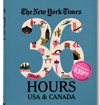 NYT. 36 Hours. USA & Canada. 2nd Edition Online now