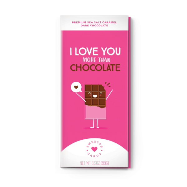 I Love You More Than Chocolate | Sea Salt Caramel Dark Chocolate Online Sale