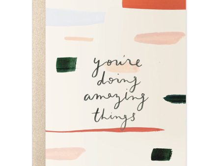 You re Doing Amazing Things Card on Sale