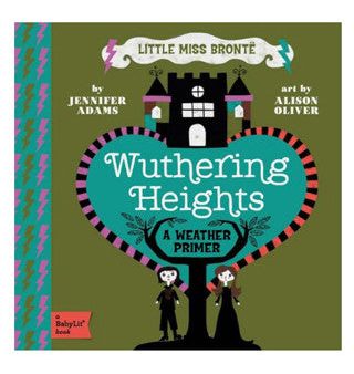 Wuthering Heights: A BabyLit® Weather Primer For Sale