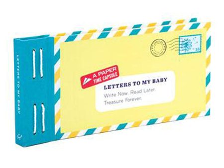 Letters of My Baby: Write Now. Read Later. Treasure Forever. For Sale