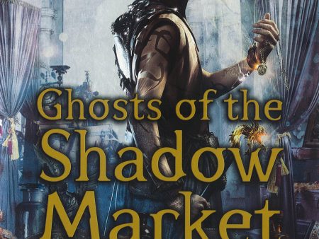 Ghosts Of The Shadow Market Online