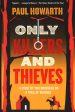 Only Killers And Thieves Online Hot Sale