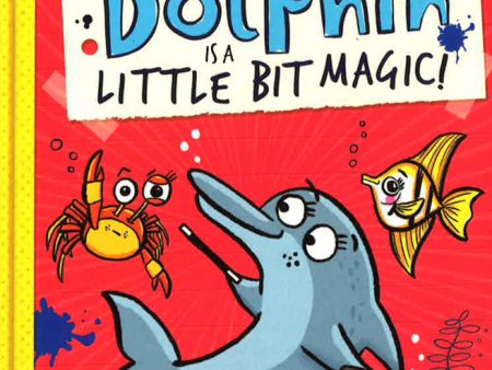 Darcy Dolphin Is A Little Bit Magic! Online