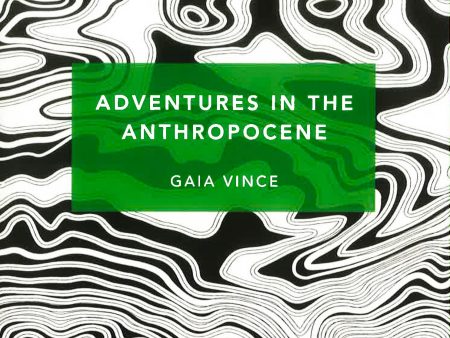 Adventures In The Anthropocene Online now