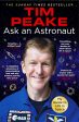 Ask an Astronaut: My Guide to Life in Space (Official Tim Peake Book) Online