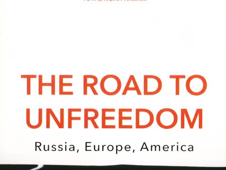 The Road To Unfreedom Discount